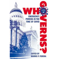 Who Governs?: Emergency Powers in the Time of Covid