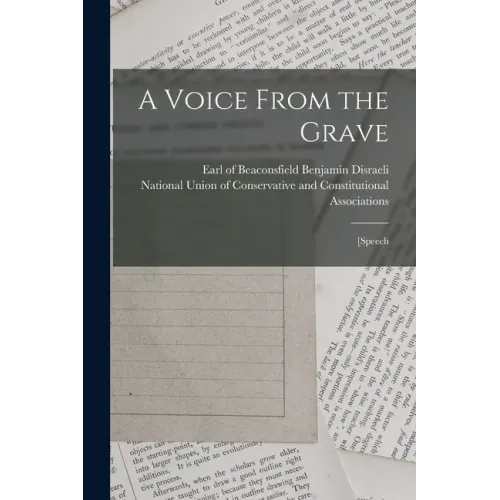 A Voice From the Grave: [speech