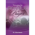 Releasing the Mantle Of Prayer
