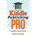 Kindle Publishing PRO - Complete Expert Guide