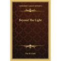 Beyond the Light