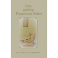 Sula and the Franciscan Sisters