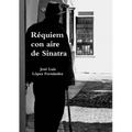 Réquiem con aire de Sinatra
