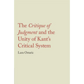 The Critique of Judgment and the Unity of Kant's Critical System