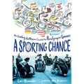 A Sporting Chance: How Ludwig Guttmann Created the Paralympic Games