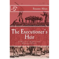 The Executioner's Heir: A Novel of Eighteenth-Century France