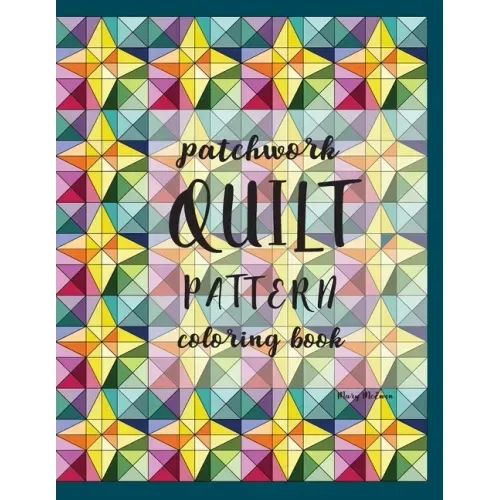 Patchwork Quilt Pattern Coloring Book