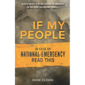 If My People: In Case of National Emergency Read This