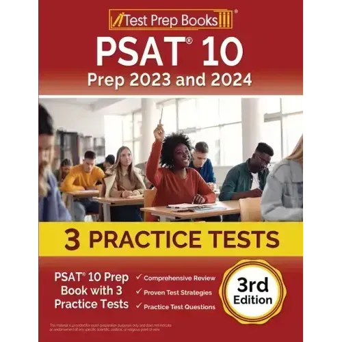 PSAT 10 Prep 2023 and 2024: PSAT 10 Prep Book with 3 Practice Tests [3rd Edition]