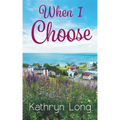 When I Choose