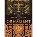 The Encyclopedia of Ornament