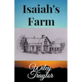 Isaiah's Farm