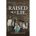 Raised as a Lie