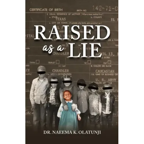 Raised as a Lie