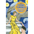 Stairway To Madness: My Life With Bipolar Disorder