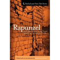 Rapunzel and Other Maiden in the Tower Tales From Around the World: Fairy Tales, Myths, Legends and Other Tales About Maidens in Towers