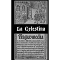 La Celestina (versión dual en castellano antiguo y moderno)