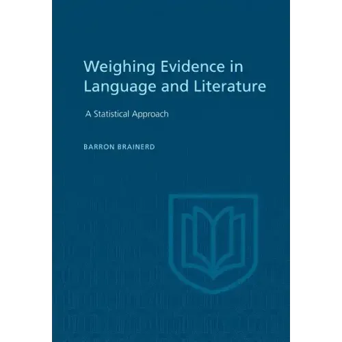 Weighting Evidence in Language and Literature: A Statistical Approach