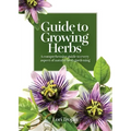 Guide to Growing Herbs