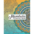 Mandala Coloring Book For Adult Relaxation: Intricate Patterns For Stress Relief And Meditation