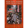 How East Asians View Democracy