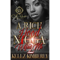 A Rich Hood N*gga Wifed Me 2: An Urban Romance
