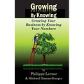 Growing by Knowing: Growing Your Business by Knowing Your Numbers