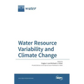 Water Resource Variability and Climate Change