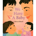 We Have a Baby