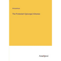 The Protestant Episcopal Almanac