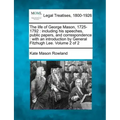 The life of George Mason, 1725-1792: including his speeches, public papers, and correspondence: with an introduction by General Fitzhugh Lee. Volume 2
