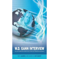 W.D. Gann Interview by Richard D. Wyckoff: The Law of Vibration Governs Stocks, Forex and Commodities Movements