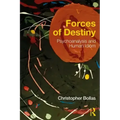 Forces of Destiny: Psychoanalysis and Human Idiom