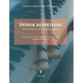 Duduk Repertoire With Piano Accompaniment: For Traditional and Extended Range Armenian Duduk