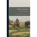Wisconsin: The Americanization of a French Settlement