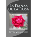 La Danza de la Rosa
