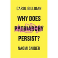 Why Does Patriarchy Persist?