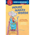 Mouse Makes Words: A Phonics Reader