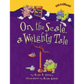 On the Scale, a Weighty Tale