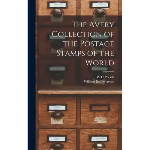 The Avery Collection of the Postage Stamps of the World