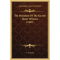 The Imitation of the Sacred Heart of Jesus (1865)
