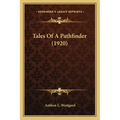 Tales of a Pathfinder (1920)