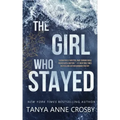The Girl Who Stayed