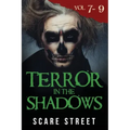 Terror in the Shadows Volumes 7 - 9: Scary Ghosts, Paranormal & Supernatural Horror Short Stories Anthology
