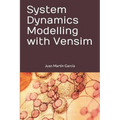 System Dynamics Modelling with Vensim