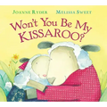 Won't You Be My Kissaroo? Padded Board Book