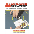 Blackjack Strategy: Tips and Techniques for Beating the Odds