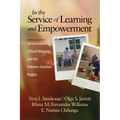 In the Service of Learning and Empowerment: Service-Learning, Critical Pedagogy, and the Problem-Solution Project