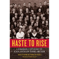 Haste to Rise: A Remarkable Experience of Black Education During Jim Crow