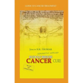Rudolf Breuss cancer cure correctly applied: Guide to cancer treatment